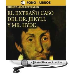   Jekyll y Mr. Hyde [The Extraordinary Case of Dr. Jekyll and Mr. Hyde