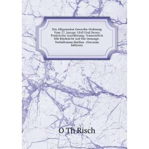   ltnisse Berlins . (German Edition) (9785874176068) O Th Risch Books