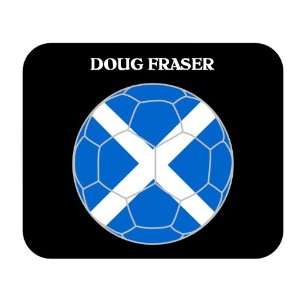  Doug Fraser (Scotland) Soccer Mouse Pad 