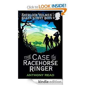 The Baker Street Boys The Case of the Racehorse Ringer Anthony Read 
