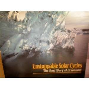   Solar Cycles    The Real Story of Greenland    CD 
