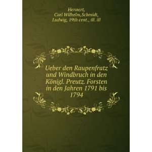   1794: Carl Wilhelm,Schmidt, Ludwig, 19th cent., ill. ill Hennert