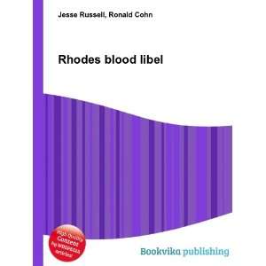  Rhodes blood libel Ronald Cohn Jesse Russell Books