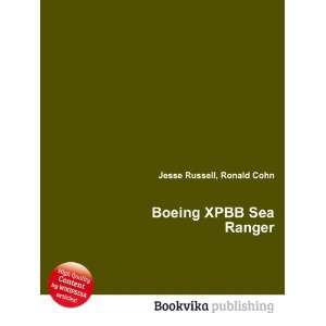  Boeing XPBB Sea Ranger Ronald Cohn Jesse Russell Books