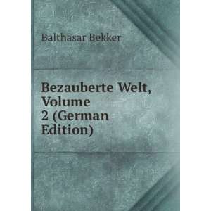  Bezauberte Welt, Volume 2 (German Edition) (9785874808556 