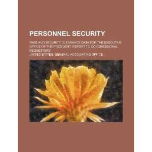  Personnel security pass and security clearance data for 