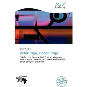  Peter Inge, Baron Inge (9786139281978) Jody Cletus Books