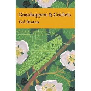  Grasshoppers and Crickets (Collins New Naturalist Library 