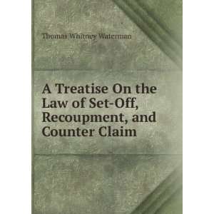   , and Counter Claim Thomas Whitney Waterman  Books