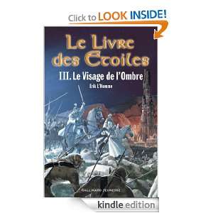 Le Visage de lOmbre (French Edition) Erik LHomme  