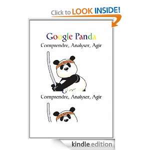 Google Panda  Comprendre, analyser, agir (French Edition) Olivier 