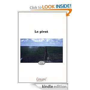 Le pivot (French Edition) Cemagref, RNED  Kindle Store