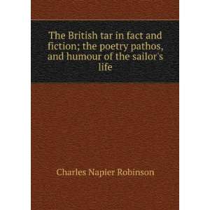 : The British tar in fact and fiction; the poetry pathos, and humour 