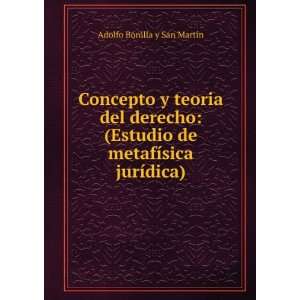   de metafÃ­sica jurÃ­dica). Adolfo Bonilla y San MartÃ­n Books