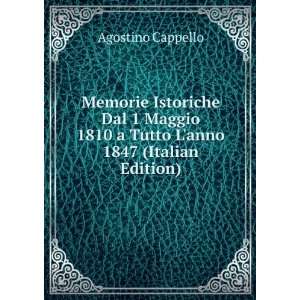   anno 1847 (Italian Edition) Agostino Cappello  Books