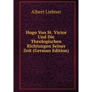   Richtungen Seiner Zeit (German Edition) Albert Liebner Books