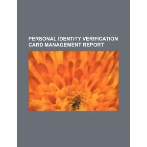  Personal identity verification card management report 