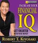 Rich Dads Increase Your Financial IQ Get Smarter with