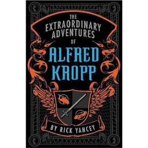   :The Extraordinary Adventures of Alfred Kropp: n/a and n/a: Books