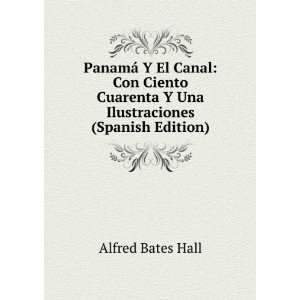   Una Ilustraciones (Spanish Edition): Alfred Bates Hall: Books