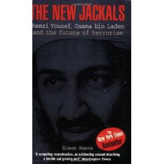 The New Jackals Osama Bin Laden and the Future of Terrorism by Simon 