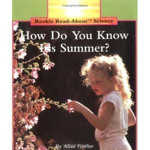 Its Summer? Pbk (Rookie Read About Science) [Paperback] Allan 