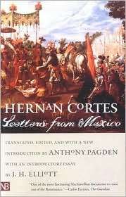 Hernan Cortes   Letters from Mexico, (0300090943), Hernan Cortes 