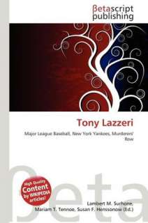   Tony Lazzeri by Lambert M. Surhone, Betascript 