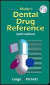 Mosbys Dental Drug Reference, (0323020003), Tommy W. Gage, Textbooks 