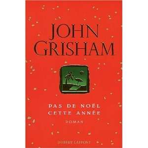  Pas de Noël cette année John Grisham Books
