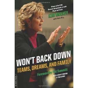   Back Down Teams, Dreams, and Family [Paperback] Kim Mulkey Books
