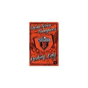   Giants 2010 World Series Championship Parking Sign: Sports & Outdoors