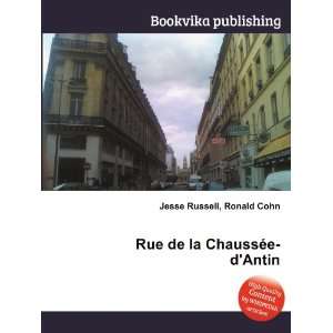    Rue de la ChaussÃ©e dAntin Ronald Cohn Jesse Russell Books