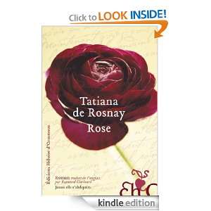 Rose (French Edition): Tatiana de Rosnay:  Kindle Store