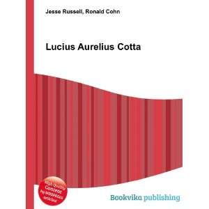  Lucius Aurelius Cotta Ronald Cohn Jesse Russell Books