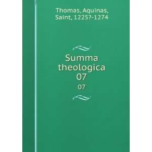   theologica. 07 Aquinas, Saint, 1225? 1274 Thomas  Books