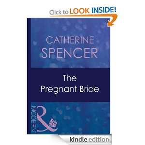 The Pregnant Bride eBook Catherine Spencer Kindle Store
