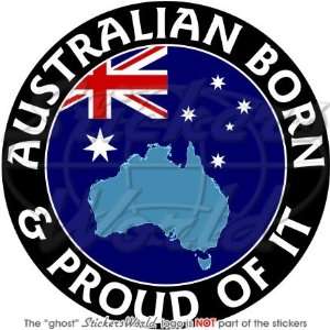 AUSTRALIA Australian Born & Proud 100mm (4) Vinyl Bmper 