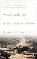   Walking with God on the Road You Never Wanted to 
