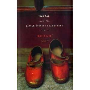  Balzac and the Little Chinese Seamstress  A Novel  N/A 