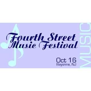 3x6 Vinyl Banner   Fourth Street Music Festival 