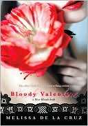 Bloody Valentine (Blue Bloods Melissa de la Cruz