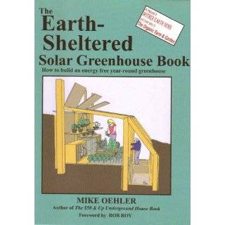  Sheltered Solar Greenhouse Book by Mike Oehler , Ross, Anita Bedard 