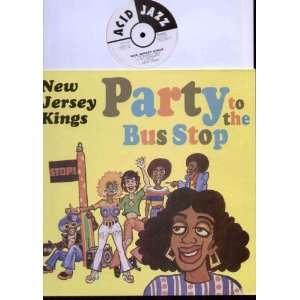  NEW JERSEY KINGS   PARTY TO THE BUS STOP   LP VINYL: NEW 