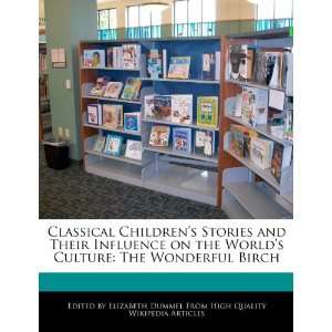   Culture The Wonderful Birch (9781276230421) Elizabeth Dummel Books