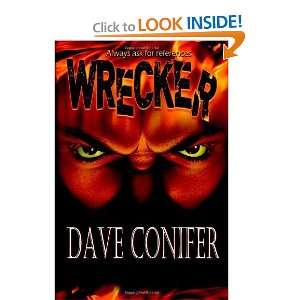  Wrecker [Paperback] Dave Conifer Books