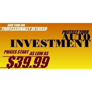  3x6 Vinyl Banner   Auto Detailing Protect Your Investment 