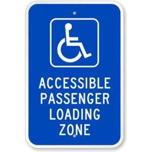   Passenger Loading Zone (with Graphic) Engineer Grade Sign, 18 x 12