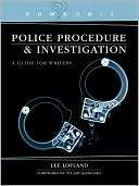 Howdunit Book of Police Procedure and Investigation A Guide for 