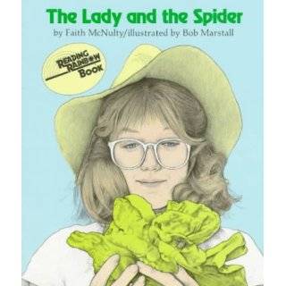 The Lady and the Spider (Reading Rainbow) by Faith McNulty and Bob 